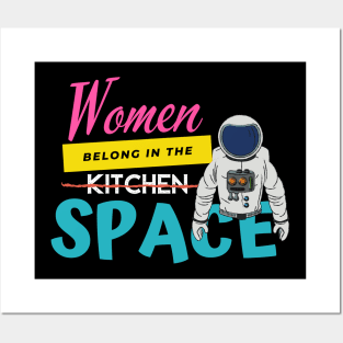 Women Belong In The Space Posters and Art